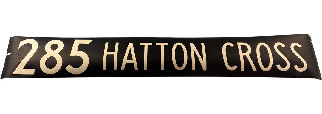 Vintage "285 Hatton Cross" Bus Destination Roll 'Section' (L) - Think Vintage
