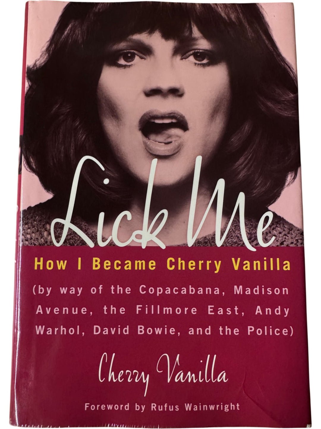 Lick Me: How I Became Cherry Vanilla Book
