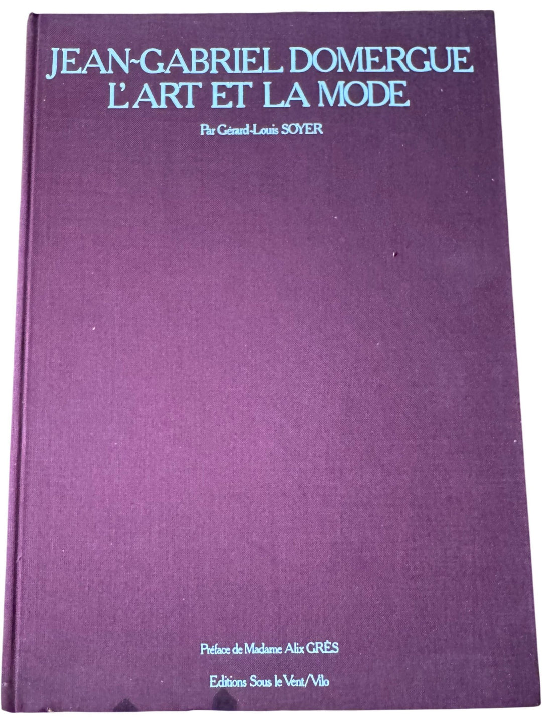 Jean-Gabriel Domergue L'Art Et La Mode Book