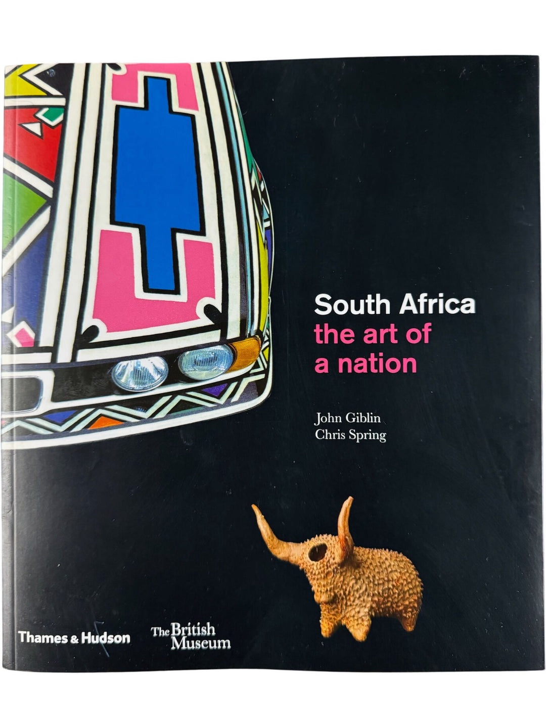 South Africa The Art Of A Nation Book