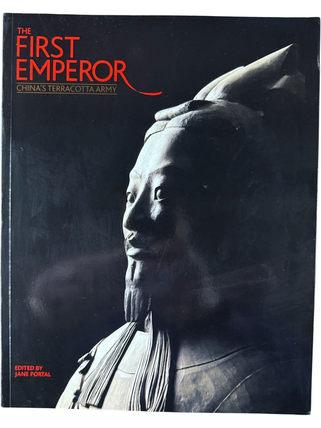 The First Emperor China's Terracotta Army Book