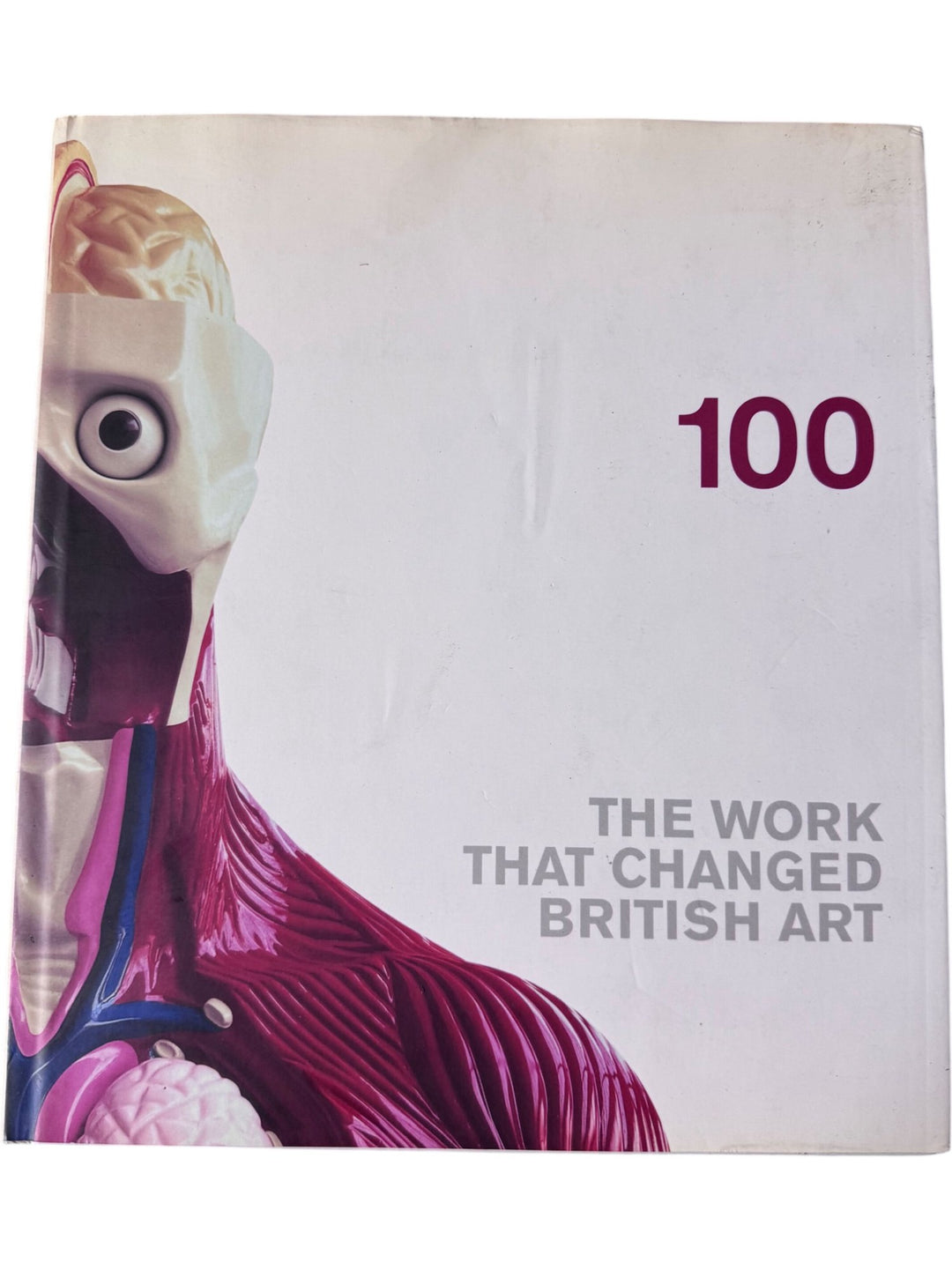 100 The Work That Changed British Art Book