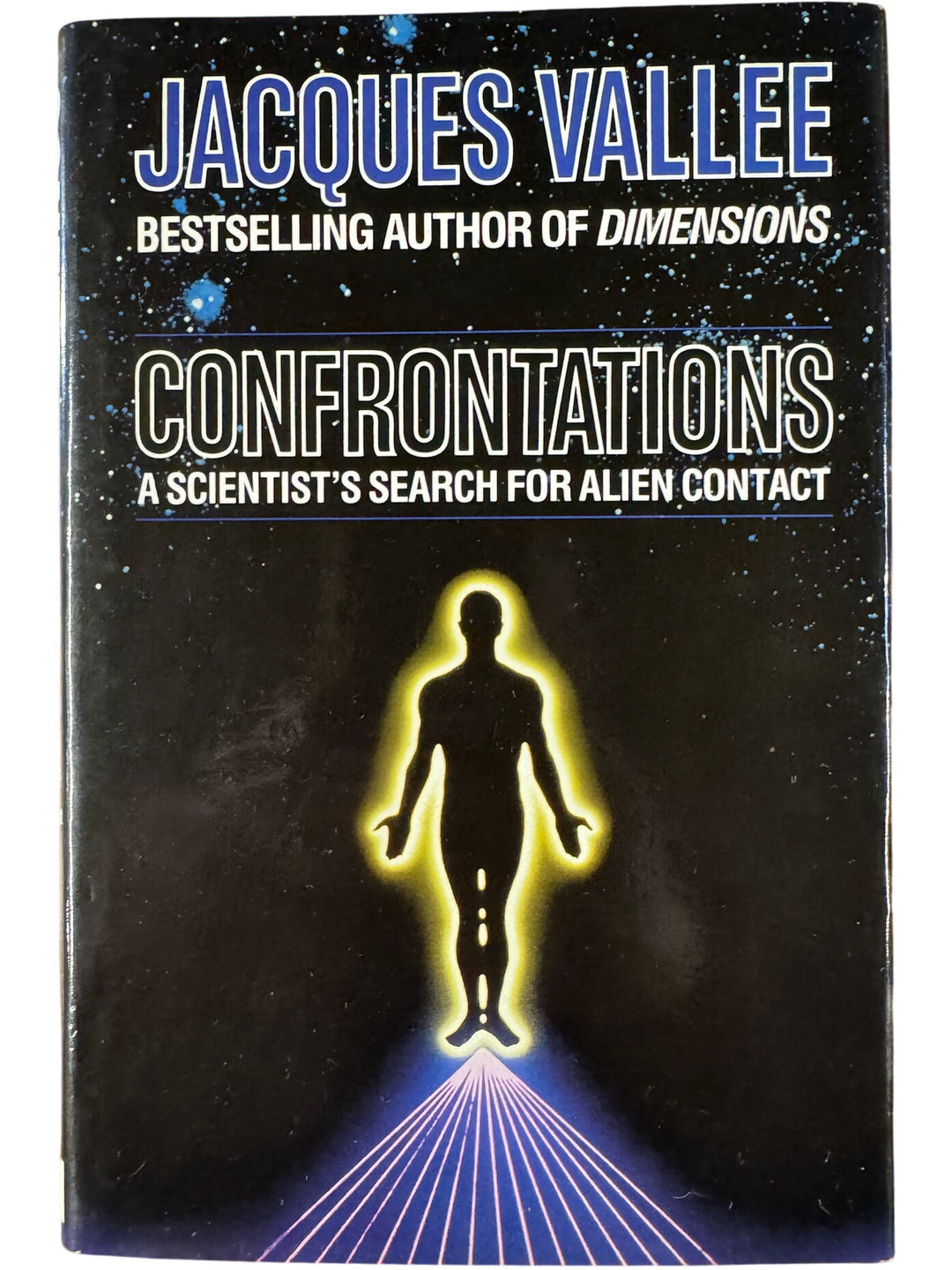 Confrontations A Scientist’s Search For Alien Contact Book