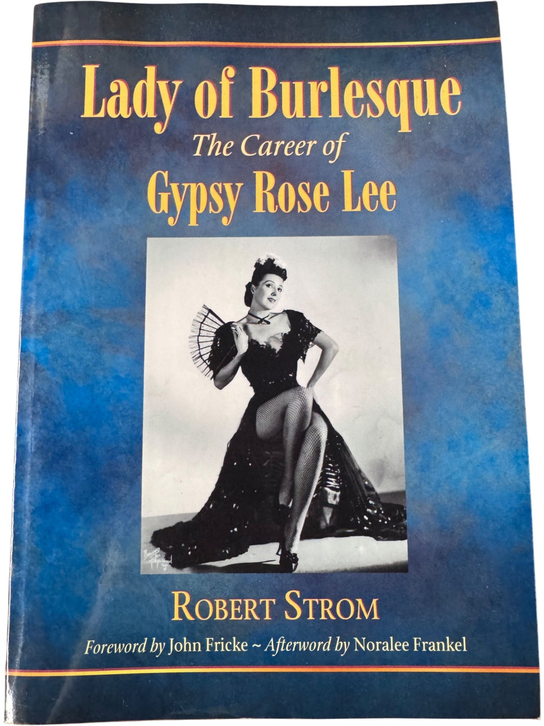 Lady Of Burlesque Biography Book