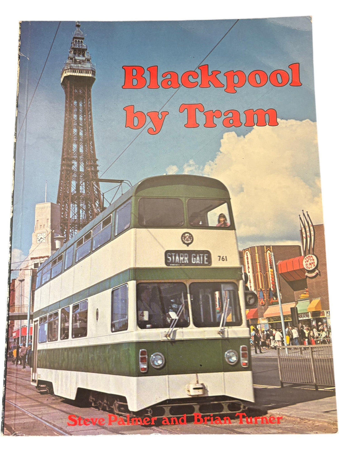 Blackpool By Tram Steve Palmer Brian Turner Book