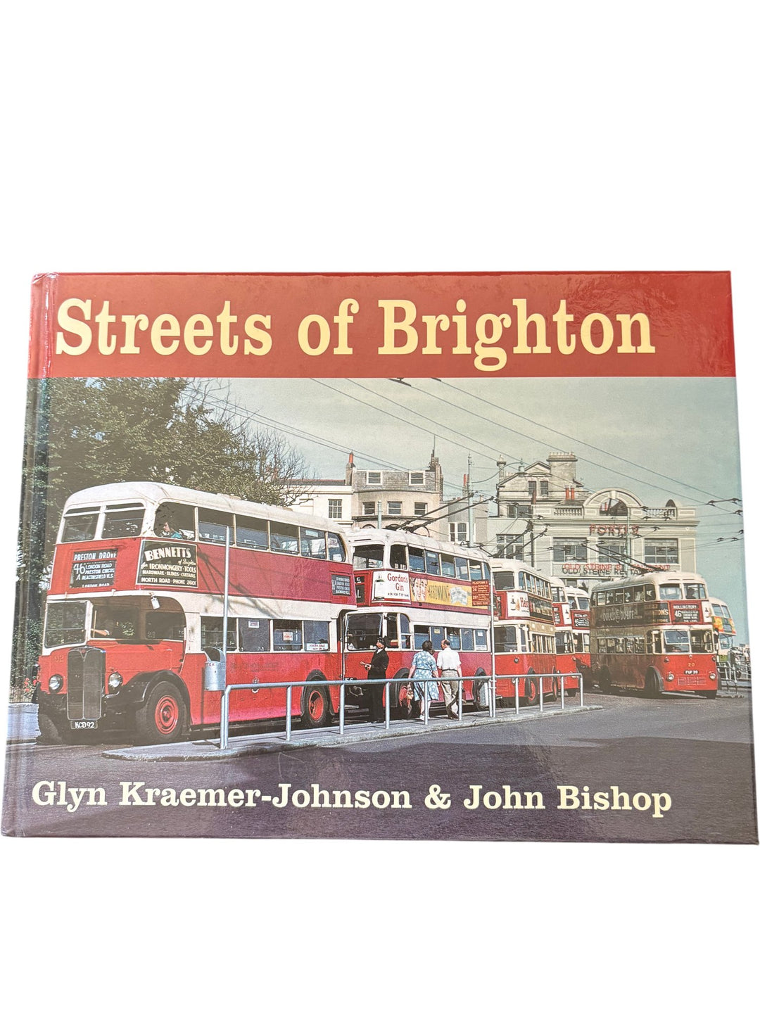 Streets Of Brighton Book by Glyn Kraemer-Johnson John Bishop
