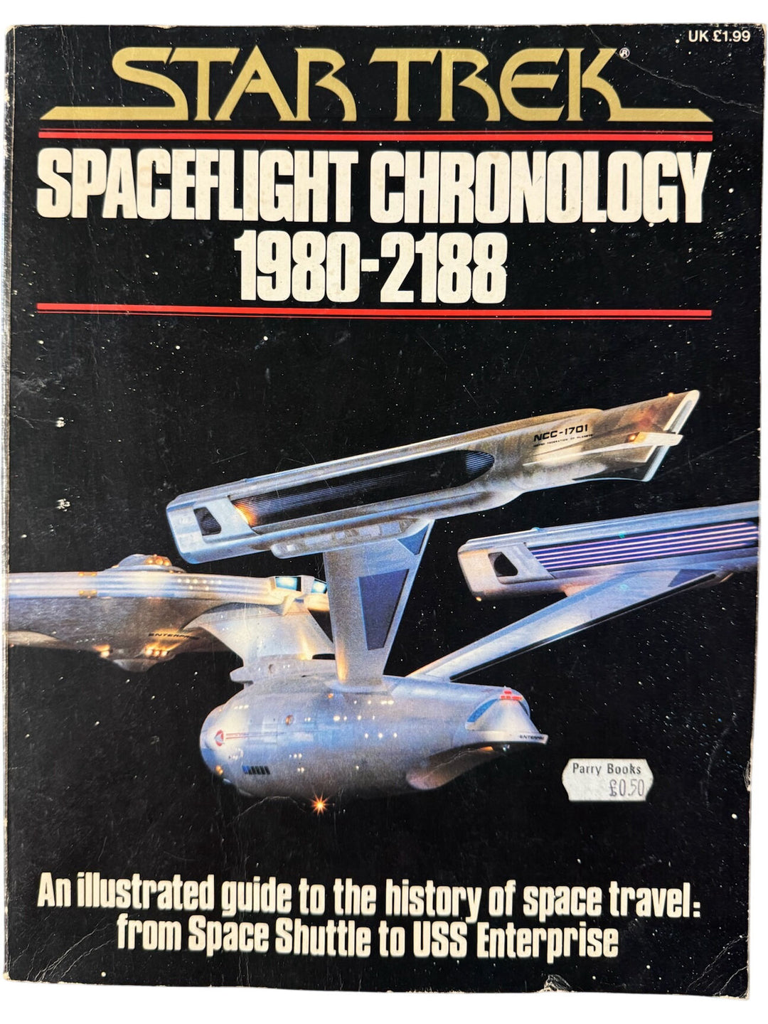 Star Trek Spaceflight Chronology 1980-2188 Guide