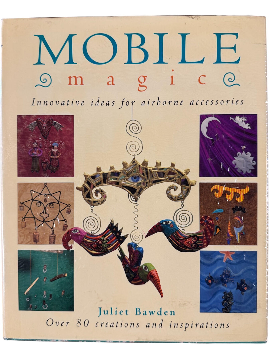 Mobile Magic by Juliet Bawden