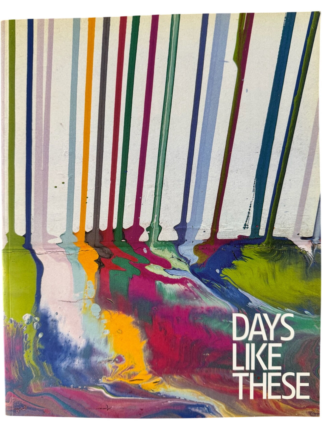 Days Like These Art Book