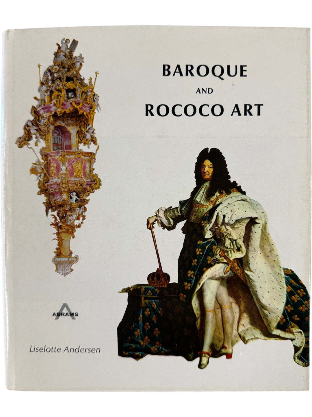 Baroque And Rococo Art Book by Liselotte Andersen