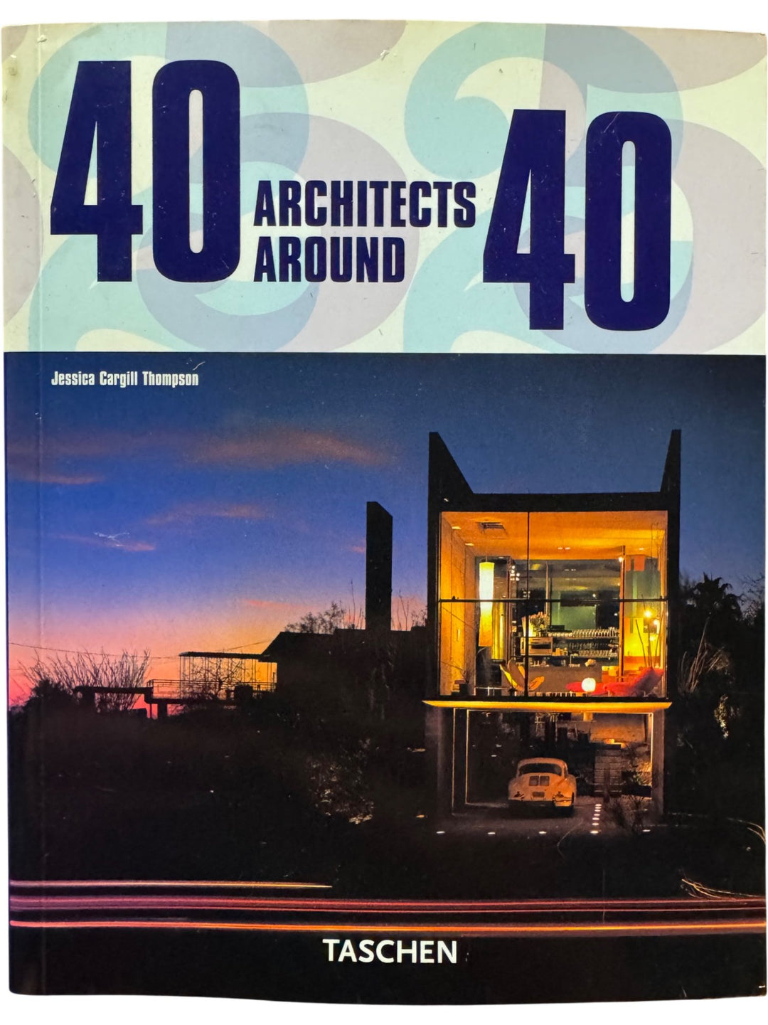 40 Architects Around 40 Book by Jessica Cargill Thompson