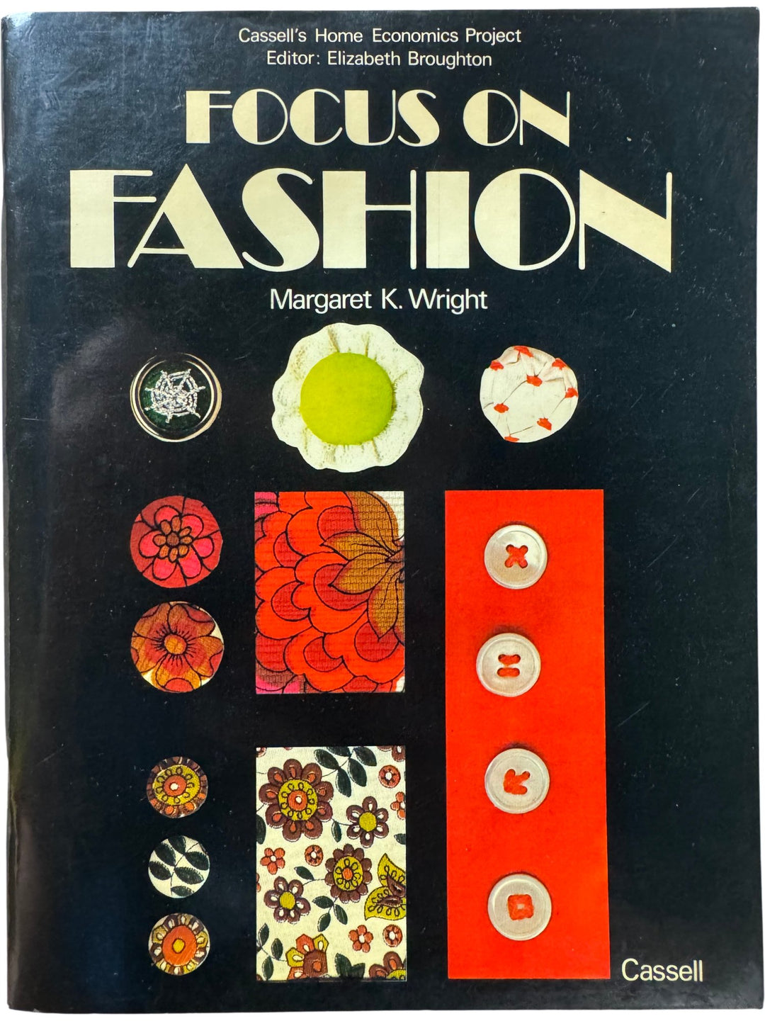 Focus On Fashion Book by Margaret K. Wright