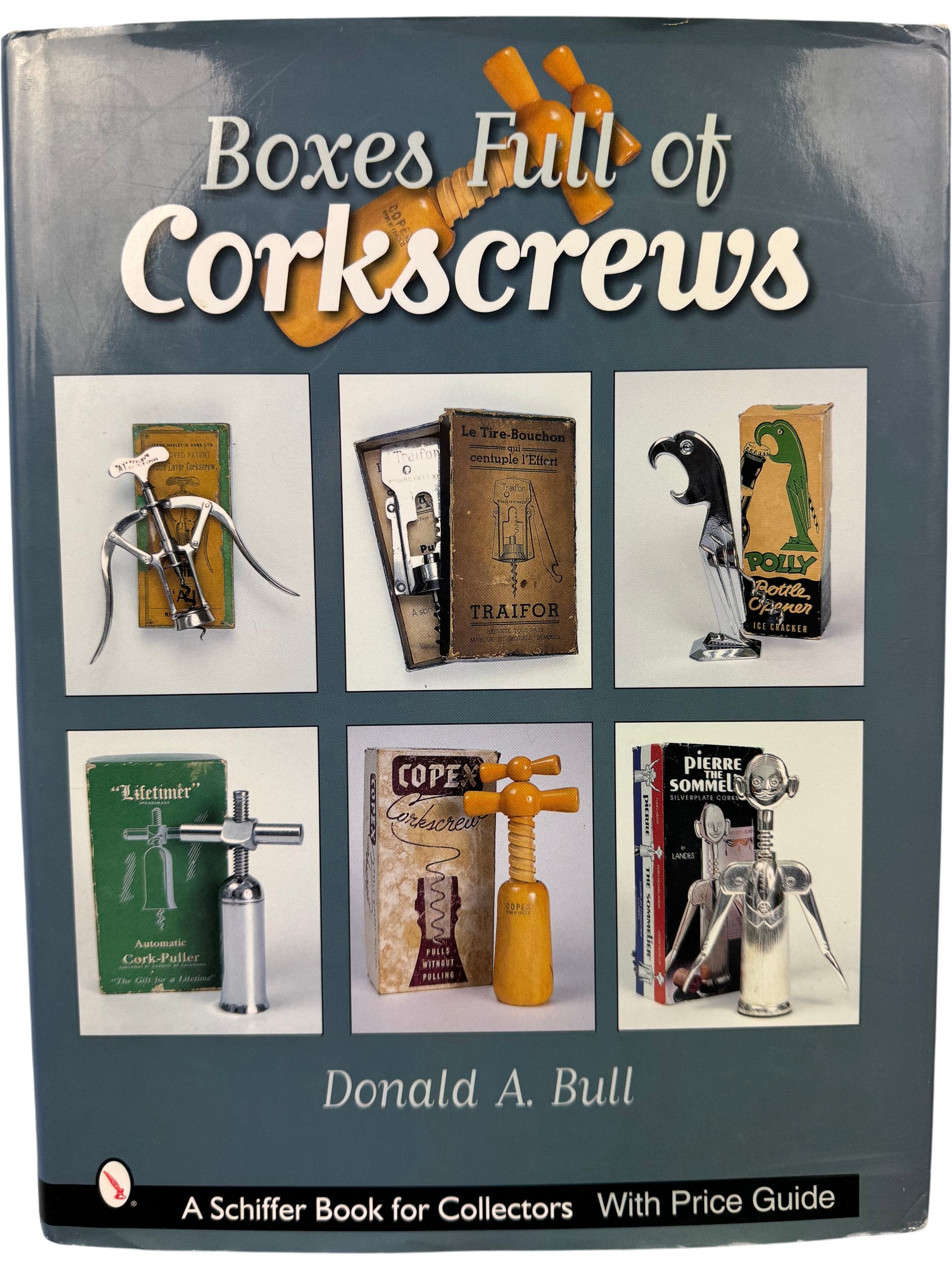 Boxes Full Of Corkscrews Book By Donald A. Bull – Think Vintage ltd