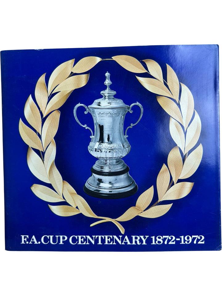 FA Cup Centenary 1872-1972 Book - Think Vintage ltd