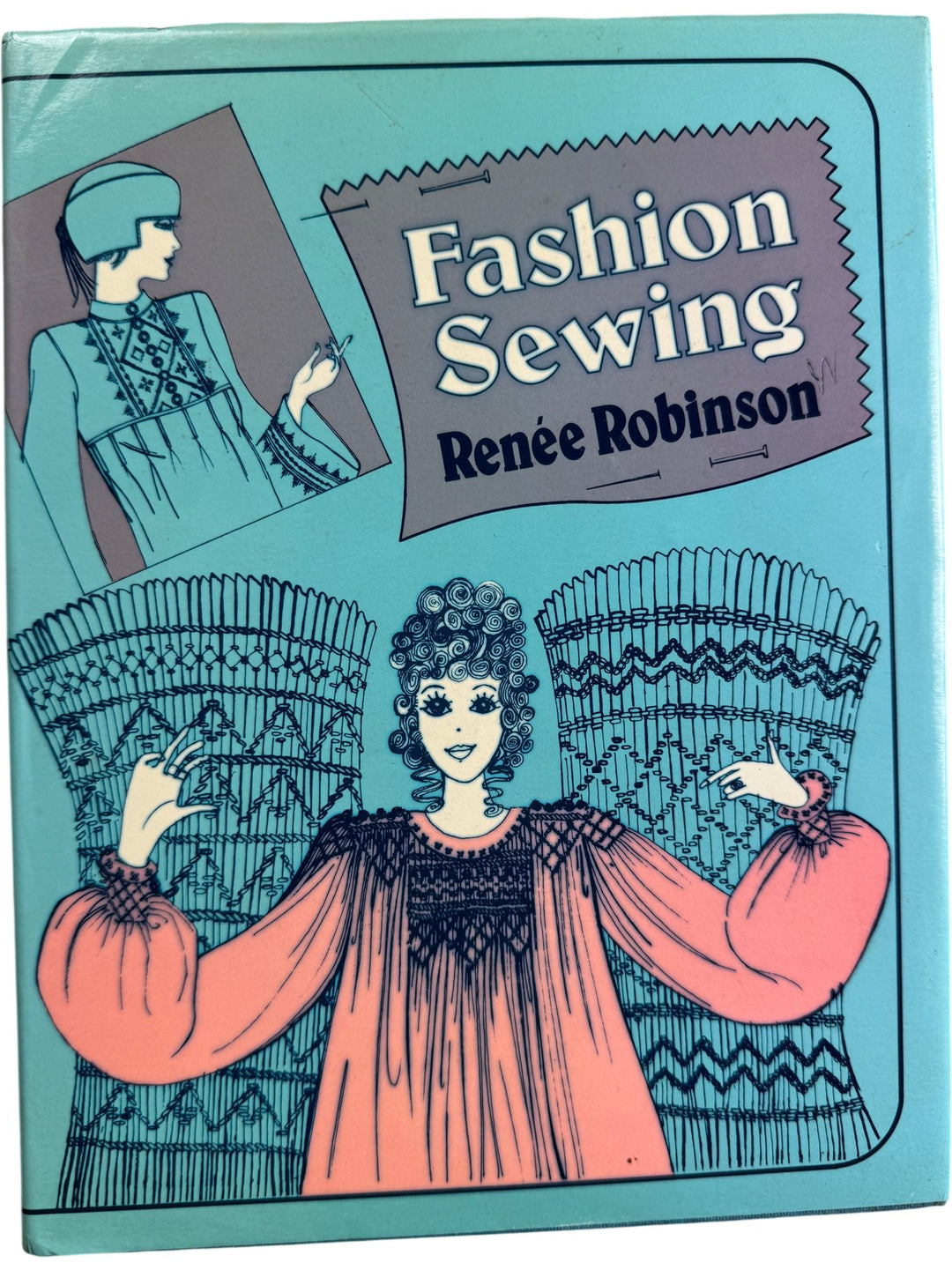 Fashion Sewing Book Renee Robinson - Think Vintage ltd