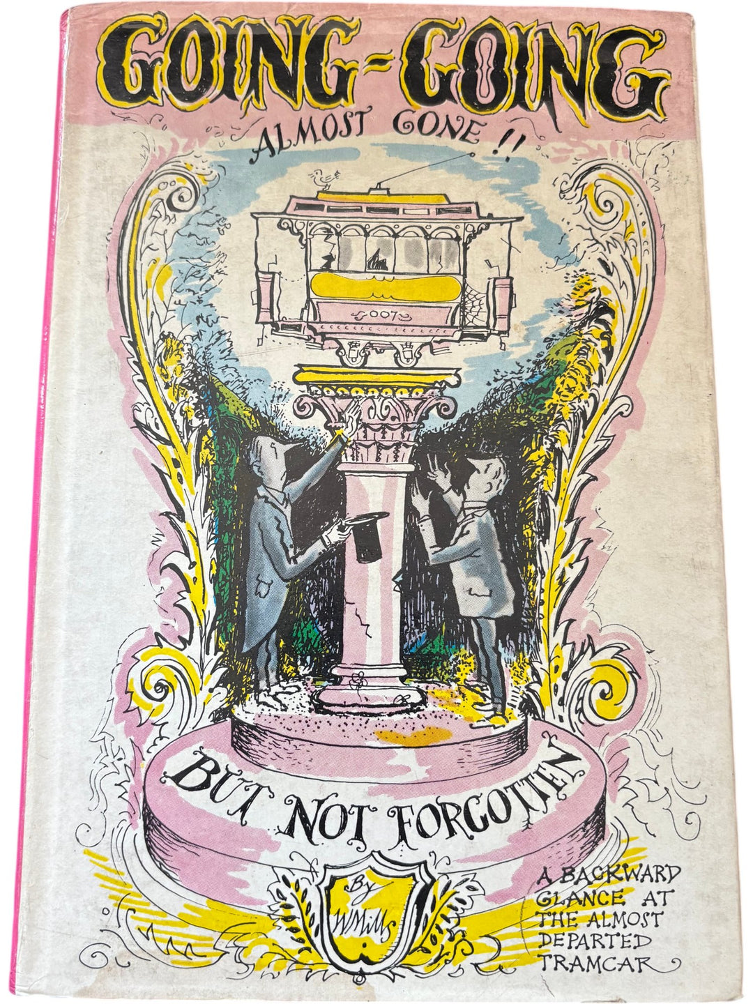 Going-Going Almost Gone Book - Think Vintage ltd