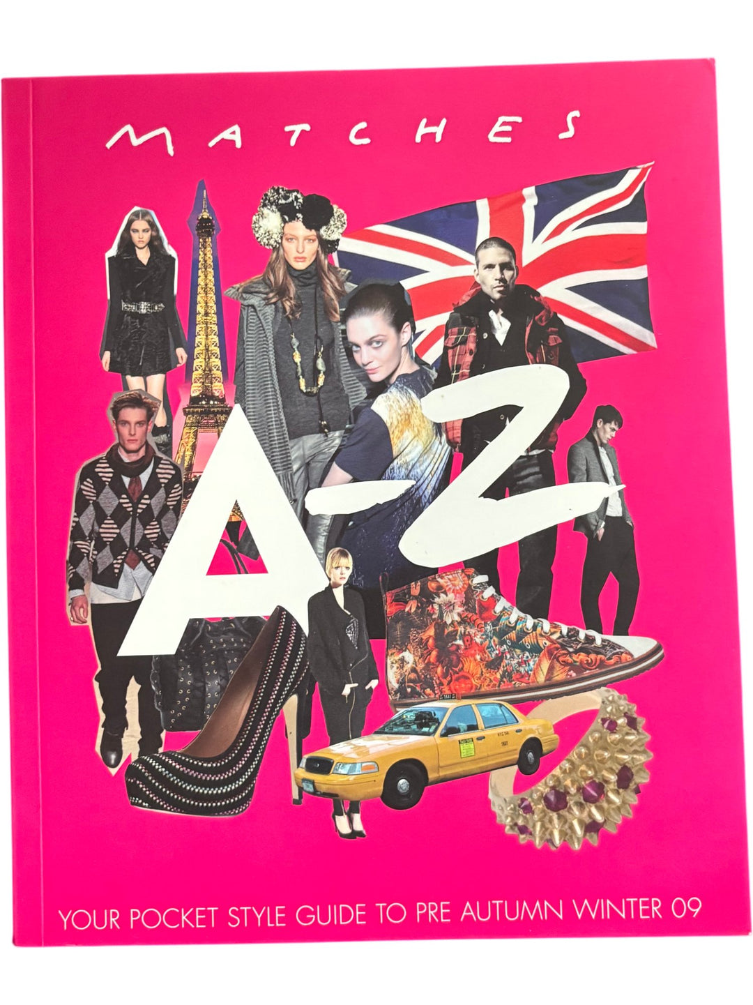 Matches Fashion A-Z Style Guide Pre Autumn Winter 09 - Think Vintage ltd