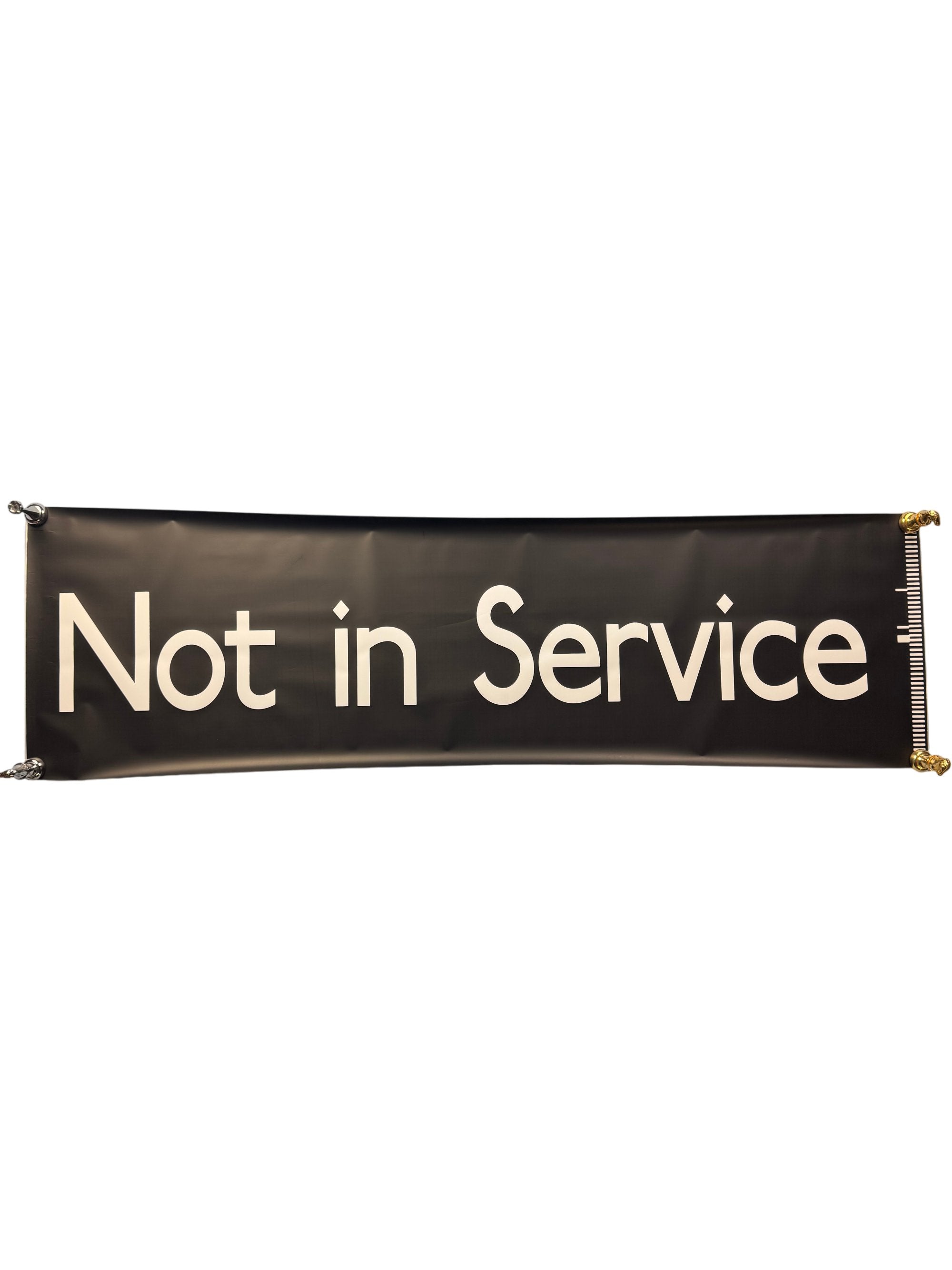 Not In Service Banner Sign – Think Vintage ltd