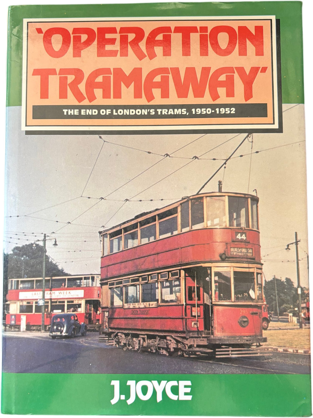 Operation Tramaway Book by J. Joyce - Think Vintage ltd