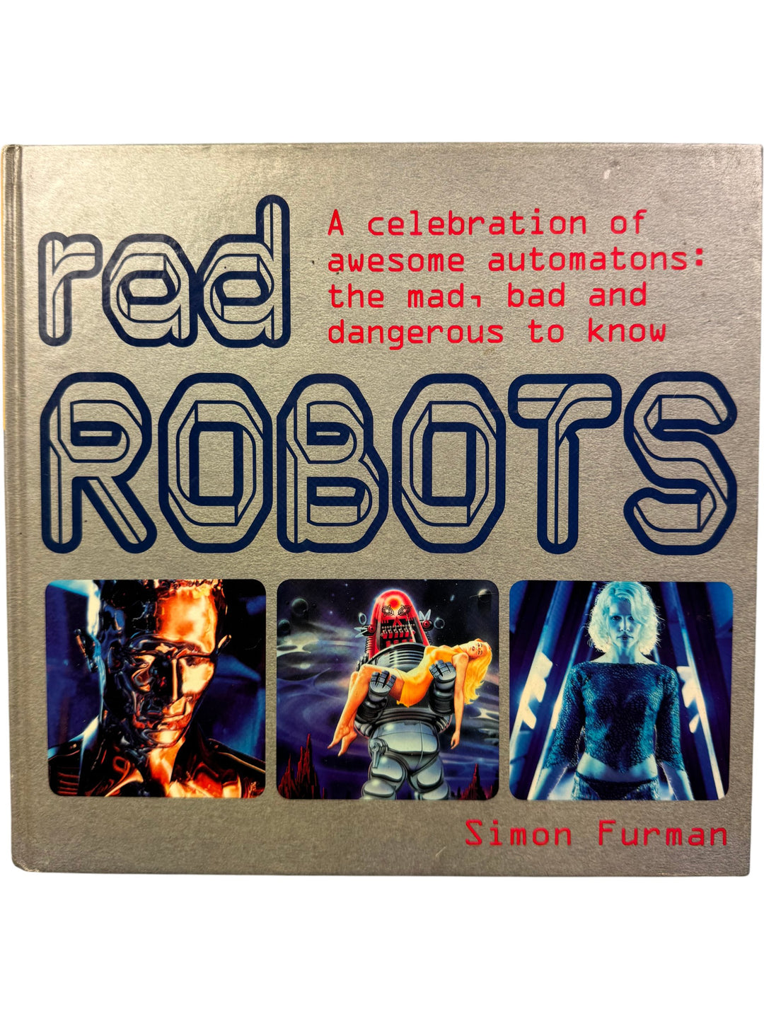 Rad Robots Book by Simon Furman - Think Vintage