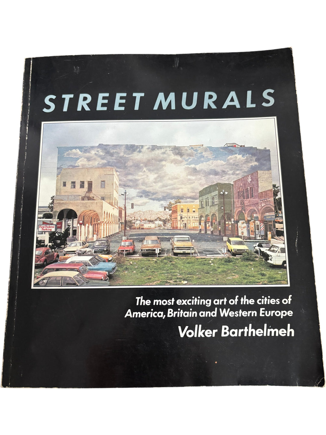 Street Murals Art Book by Volker Barthelmeh - Think Vintage