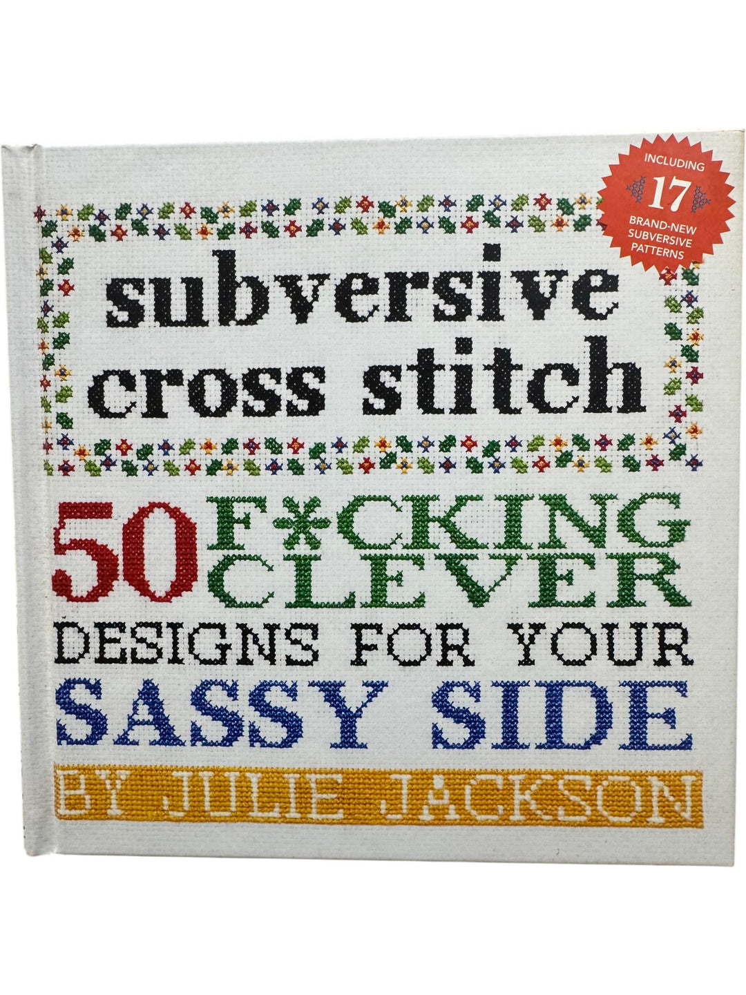 Subversive Cross Stitch Designs Book - Think Vintage ltd