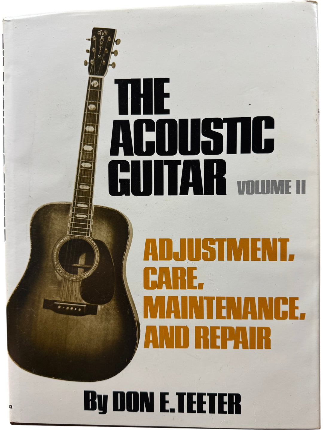 The Acoustic Guitar Volume II by Don E. Teeter - Think Vintage ltd
