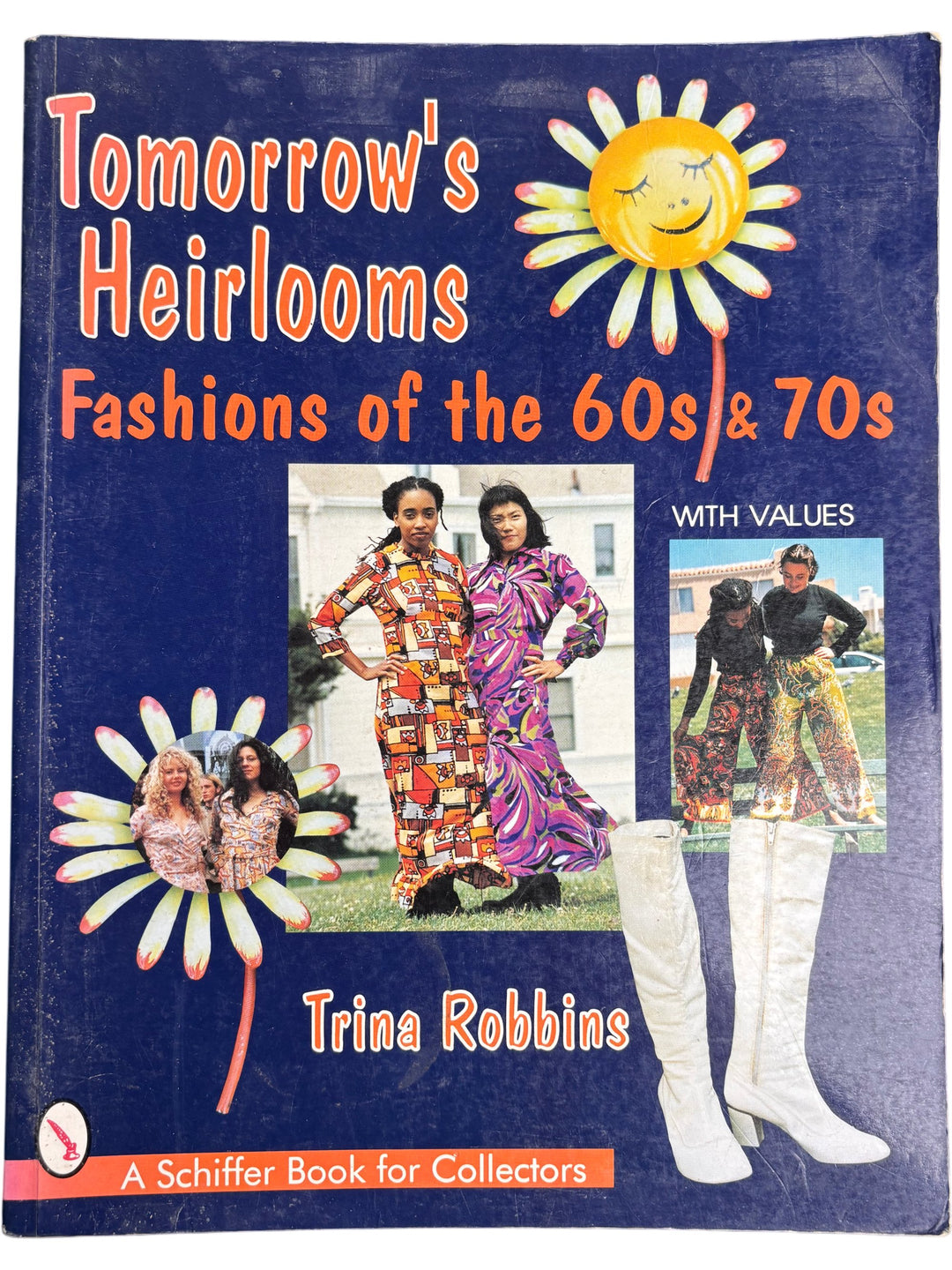 Tomorrow's Heirlooms Fashions Of The 60s & 70s Book - Think Vintage