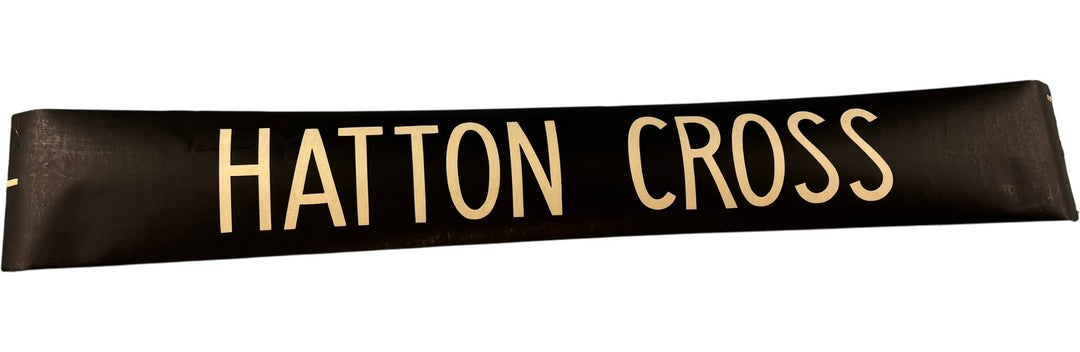 Vintage "Hatton Cross" Bus Destination Roll 'Section' (L) - Think Vintage Online Ltd