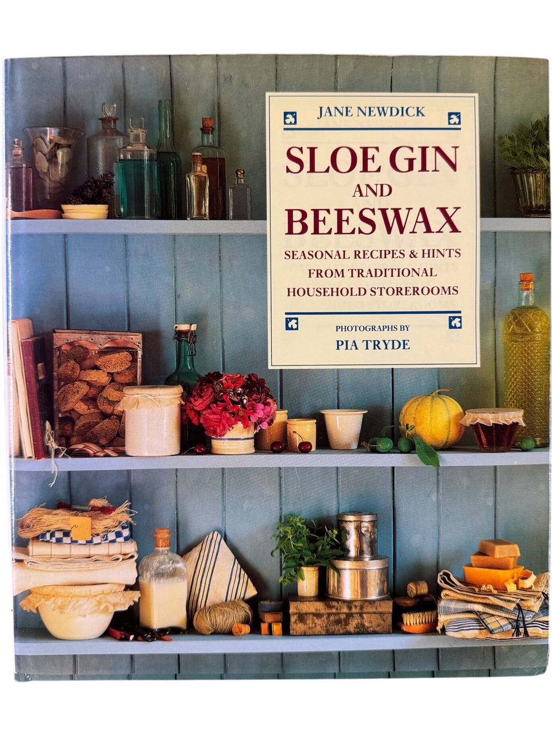 Sloe Gin And Beeswax Book