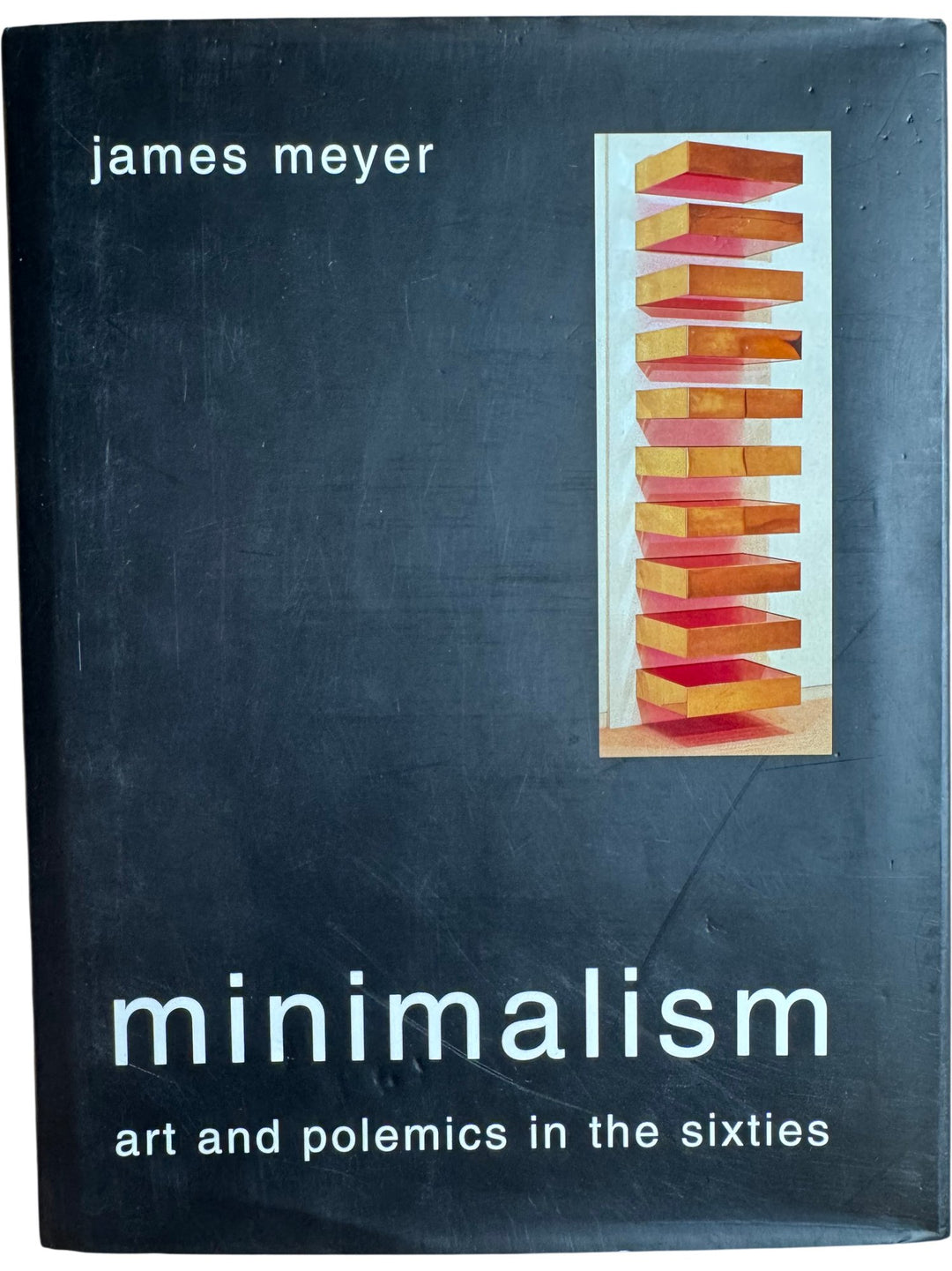 Minimalism Art And Polemics In The Sixties