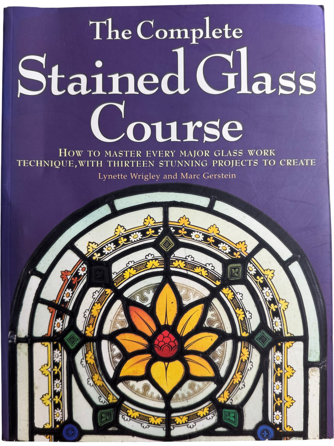 Complete Stained Glass Course Book
