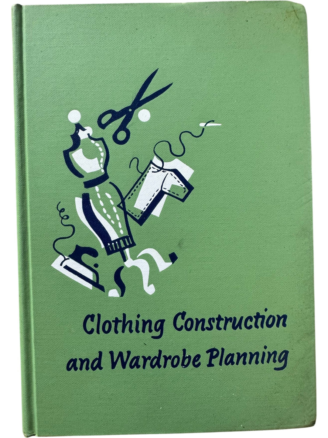 Clothing Construction And Wardrobe Planning Book