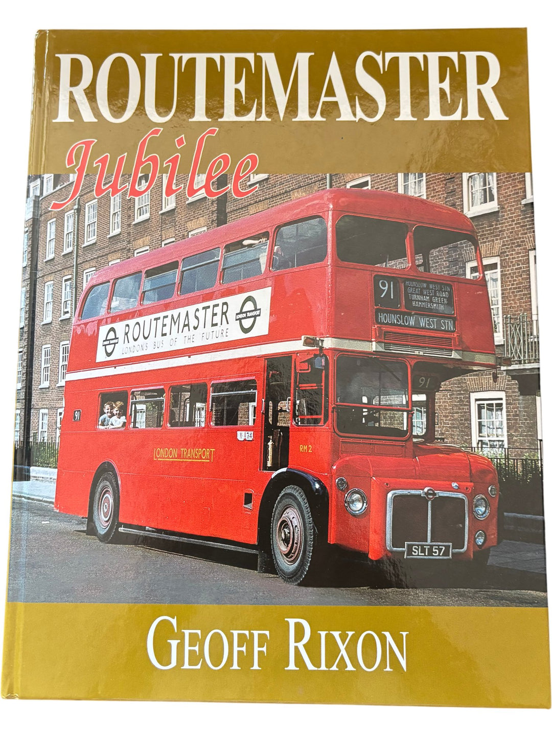 Routemaster Jubilee Book by Geoff Rixon