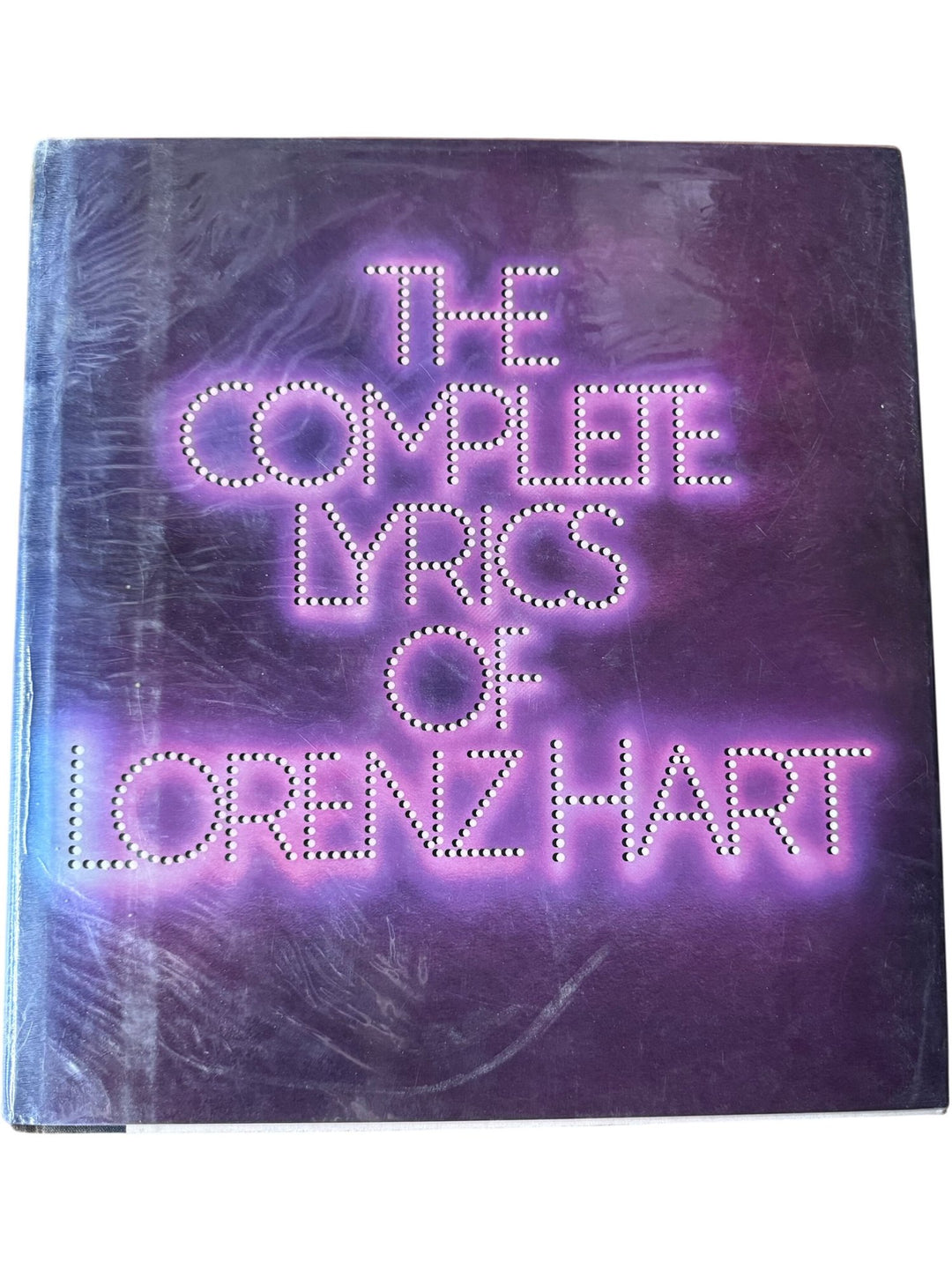 The Complete Lyrics Of Lorenz Hart Book