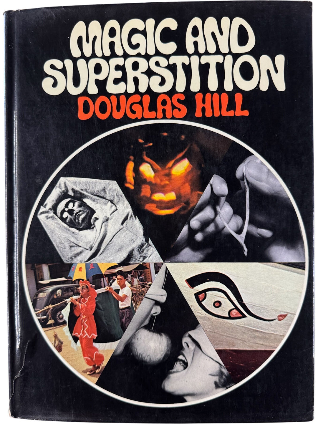 Magic And Superstition by Douglas Hill Book