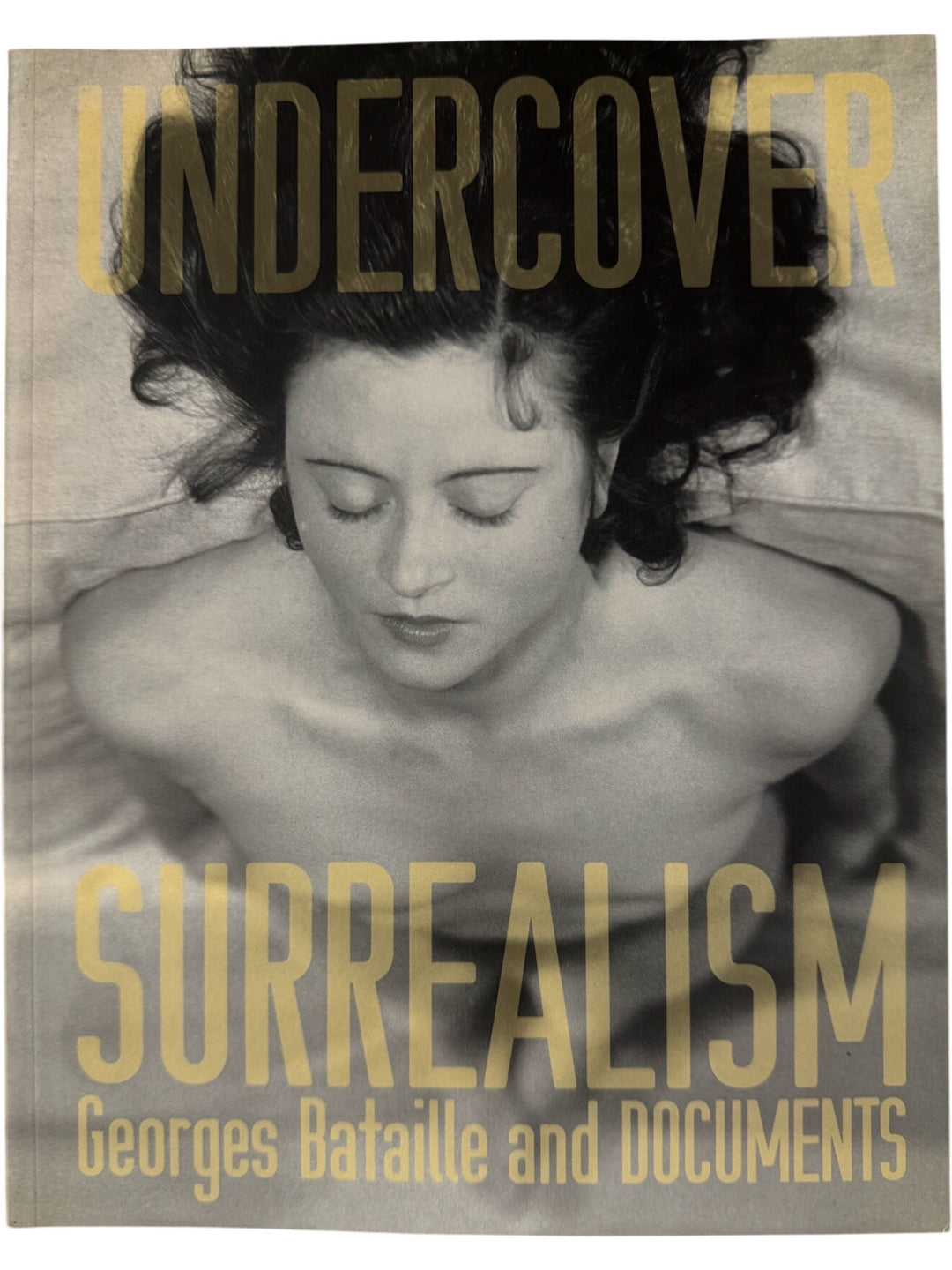 Undercover Surrealism by Georges Bataille