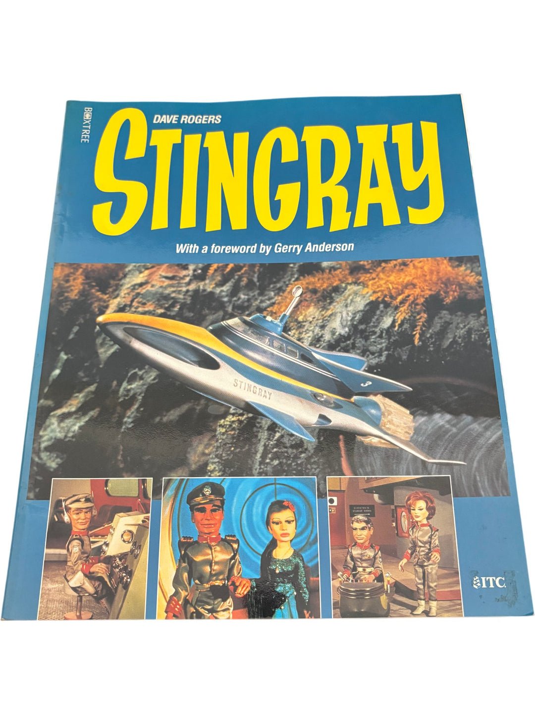 Stingray by Dave Rogers with Foreword by Gerry Anderson