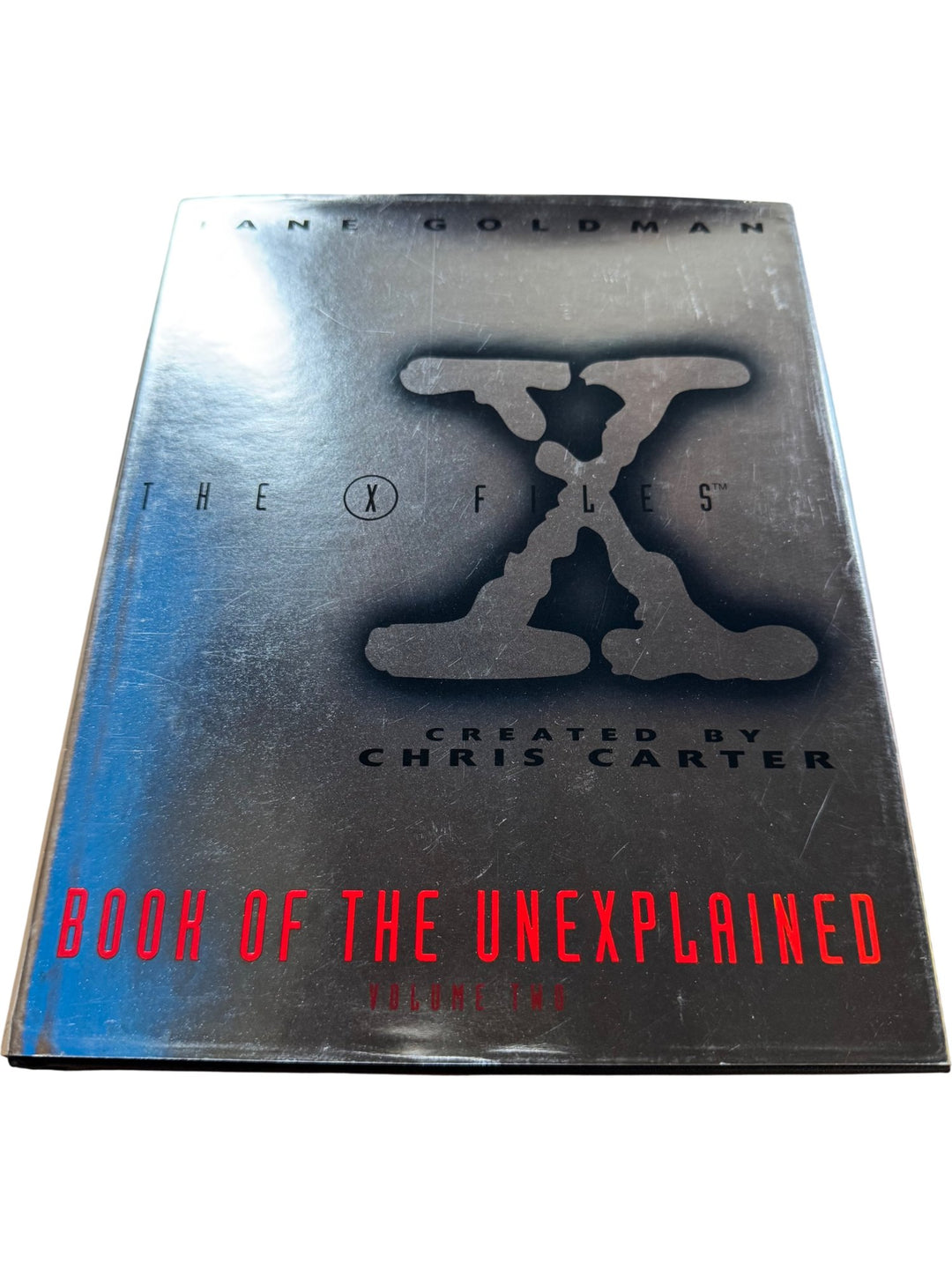 X Files Book Of The Unexplained Volume Two