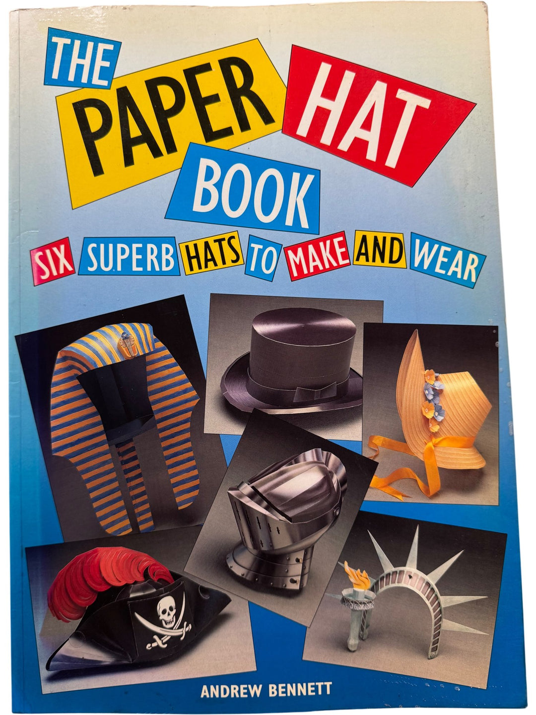 The Paper Hat Book by Andrew Bennett